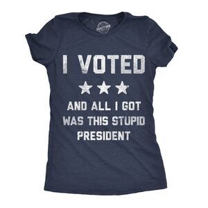 Womens Funny T Shirts I Voted and All I Got Was This Stupid President Politcal
